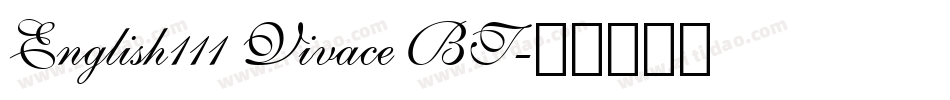 English111 Vivace BT字体转换